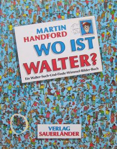 Wo ist Walter? Ein Walter-Such-Und-Finde-Wimmel-Bilder-Buch