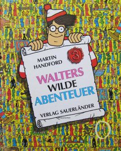 Walters wilde Abenteuer: Ein Walter-Such-Und-Finde-Wimmel-Bilder-Buch