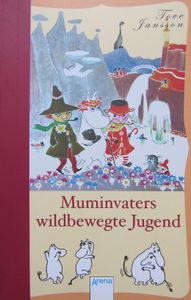 Muminvaters wildbewegte Jugend