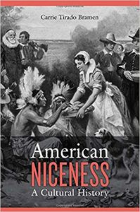 American Niceness: A Cultural History
