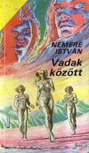 Vadak között