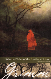 Selected Tales of  the Brothers Grimm