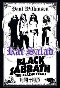 Rat Salad Black Sabbath, The Classic Years, 1969--1975