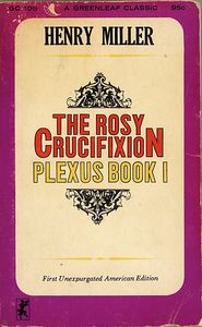 The Rosy Crucifixion: Plexus Book I
