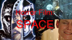 Horror Film: Space
