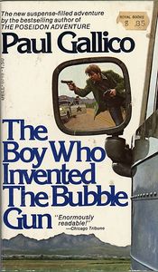 The Boy Who Invented the Bubble Gun