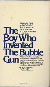 The Boy Who Invented the Bubble Gun