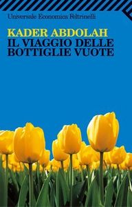 Il Viaggio Delle Bottiglie Vuote