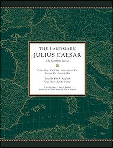 The Landmark Julius Caesar: The Gallic Wars and The Civil War