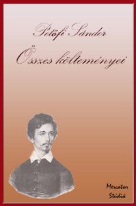 Petőfi Sándor összes költeményei
