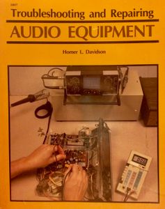 Troubleshooting and Repairing Audio Equipment