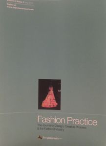 Fashion Practice: The Journal of Design, creative process & the fashion Industry: Volume 2, Issue 1