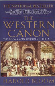 The Western Canon: The Books and School of the Ages