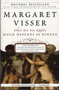 Since Eve Ate Apples Much Depends on Dinner