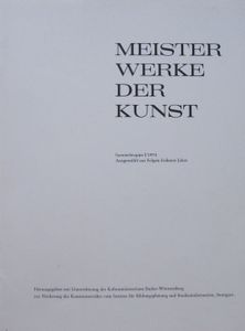 Meisterwerke der Kunst: Sammelmappe I/1974, ausgewählt aus Folgen früherer Jahre