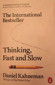 Thinking, Fast and Slow