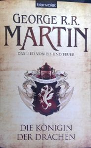 Das Lied von Eis und Feuer 06: Die Königin der Drachen