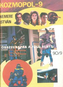 Kozmopol-9 90/9 - Összecsapás a föld alatt