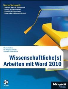 Wissenschaftliche[s] Arbeiten mit Word 2010