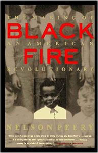 Black Fire: The Making of an American Revolutionary