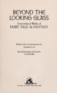 Beyond the Looking Glass: Extraordinary Works of Fairy Tale & Fantasy