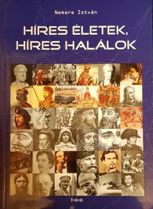 Híres életek, híres halálok