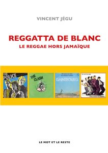 Reggatta De Blanc, Le Reggae Hors Jamaïque