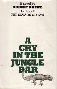 A Cry in the Jungle Bar
