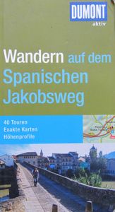 Wandern auf dem Spanischen Jakobsweg