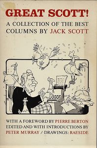Great Scott!: A Collection of the Best Columns by Jack Scott