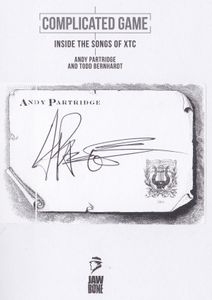 Complicated Game (Inside the Songs of XTC) - Autographed