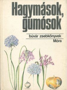 Hagymások, gumósok