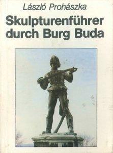 Sculpturenführer durch Burg Buda