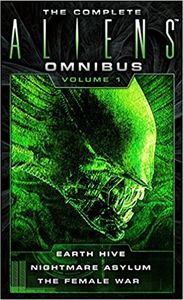 The Complete Aliens Omnibus: Volume 1