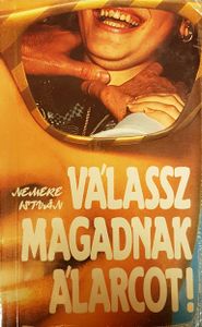 Válassz magadnak álarcot!