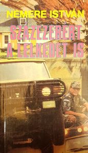 Százezerért a lelkedet is