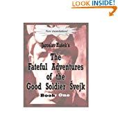 The Fateful Adventures of the Good Soldier Švejk, Book One