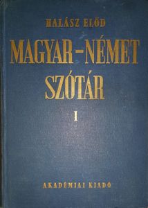 Magyar-Német szótár I. (A-J)