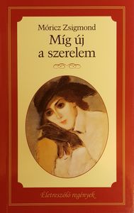 Míg új a szerelem