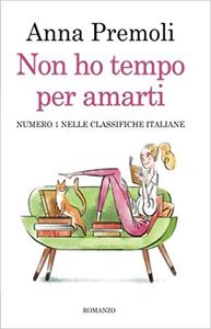 Non Ho Tempo Per Amarti