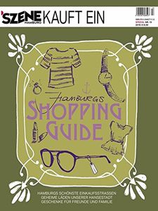 Szene Hamburg Kauft Ein 2018 (Hamburgs Shopping Guide)