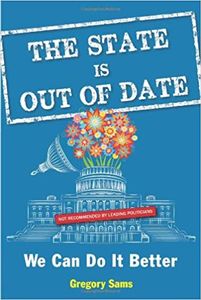 The State is out of Date: We Can do it Better