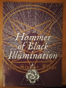 The Sinister Flame Issue IV: Hammer of Black Illumination