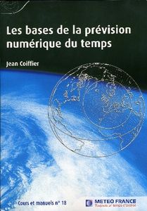 Les bases de la prévision numérique du temps