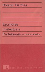 Escritores, Intelectuais, Professores e Outros Ensaios