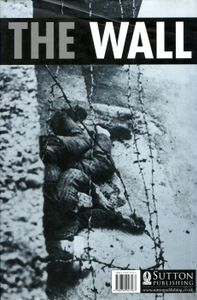 The Wall: A People's Story