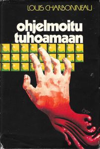 Ohjelmoitu tuhoamaan