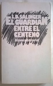 El Guardian Entre El Centeno
