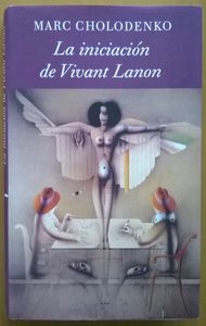 La Iniciación De Vivant Lanon