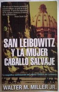 San Leibowitz Y La Mujer Caballo Salvaje